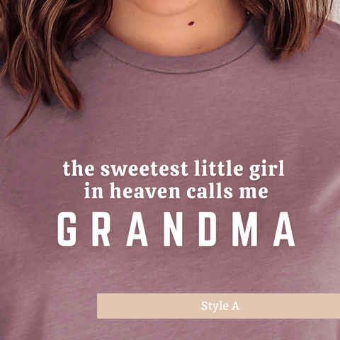 The Sweetest Little Girl in Heaven Calls me Grandma Short Sleeve Shirt