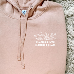 Planted on Earth Blooming in Heaven Personalized Pullover