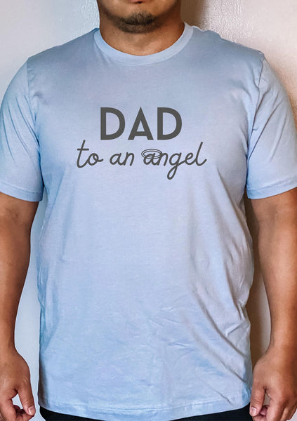 Dad To An Angel Shirt